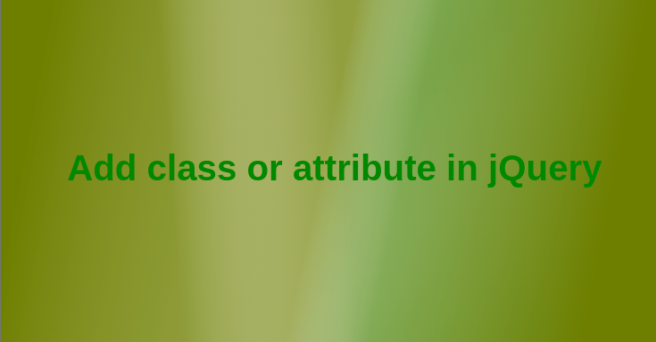 Add class or attribute in jQuery